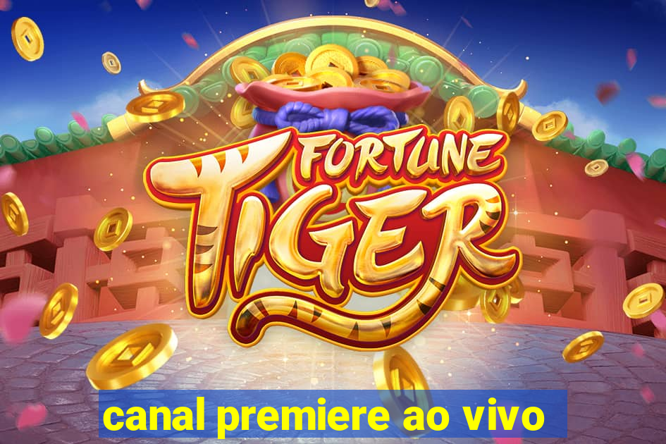 canal premiere ao vivo